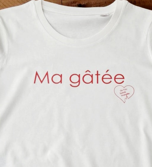 Tee-shirt Ma Gâtée